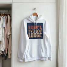 Load image into Gallery viewer, "I Can't, I've Got Lodge" Masonic Hoodie