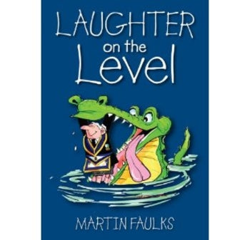 Laughter on the Level by Martin Faulks