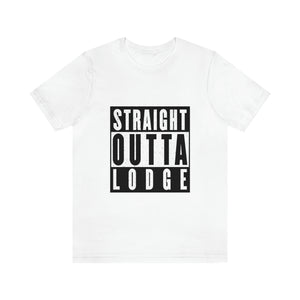 Straight Outta Lodge - Unisex Jersey Short Sleeve Tee