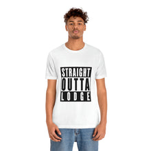 Load image into Gallery viewer, Straight Outta Lodge - Unisex Jersey Short Sleeve Tee