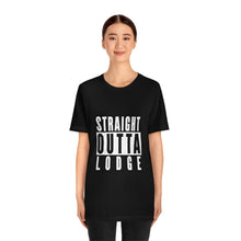 Load image into Gallery viewer, Straight Outta Lodge - Unisex Jersey Short Sleeve Tee