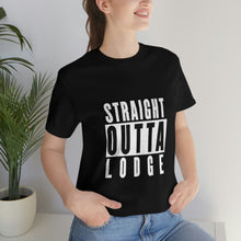 Load image into Gallery viewer, Straight Outta Lodge - Unisex Jersey Short Sleeve Tee