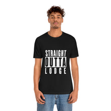 Load image into Gallery viewer, Straight Outta Lodge - Unisex Jersey Short Sleeve Tee